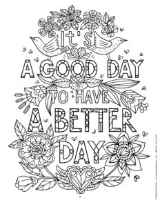 It's A Good Day To Have A Better Day