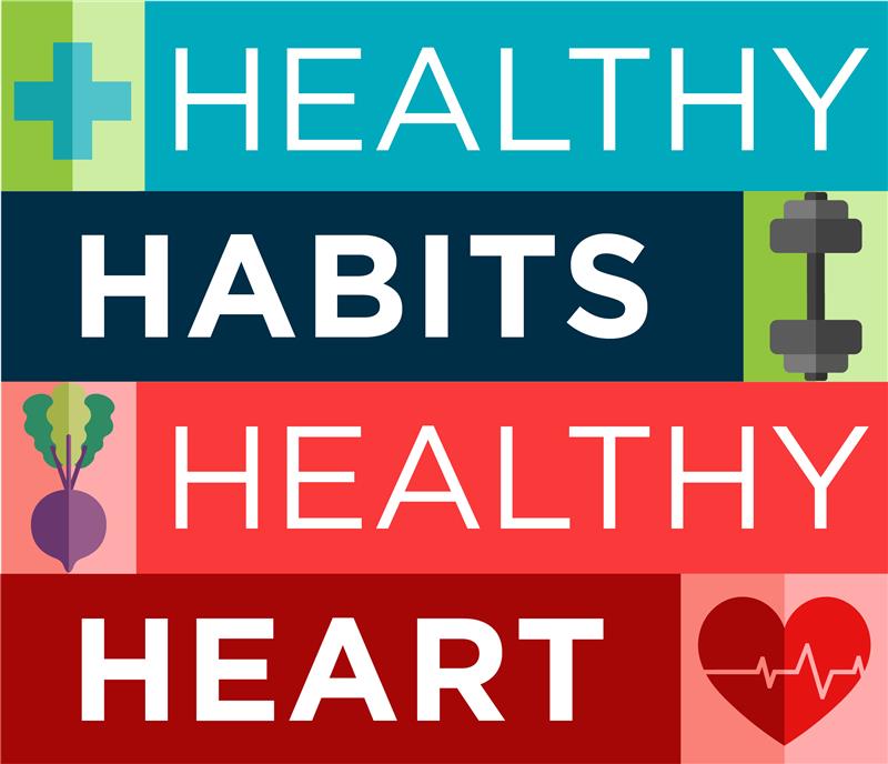 Healthy Habits, Healthy Heart