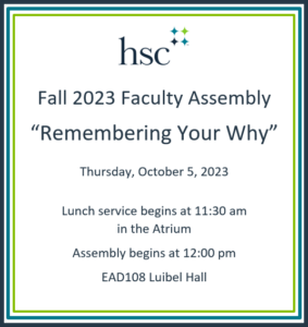 Fall 2023 Faculty Assembly Remembering Your Why