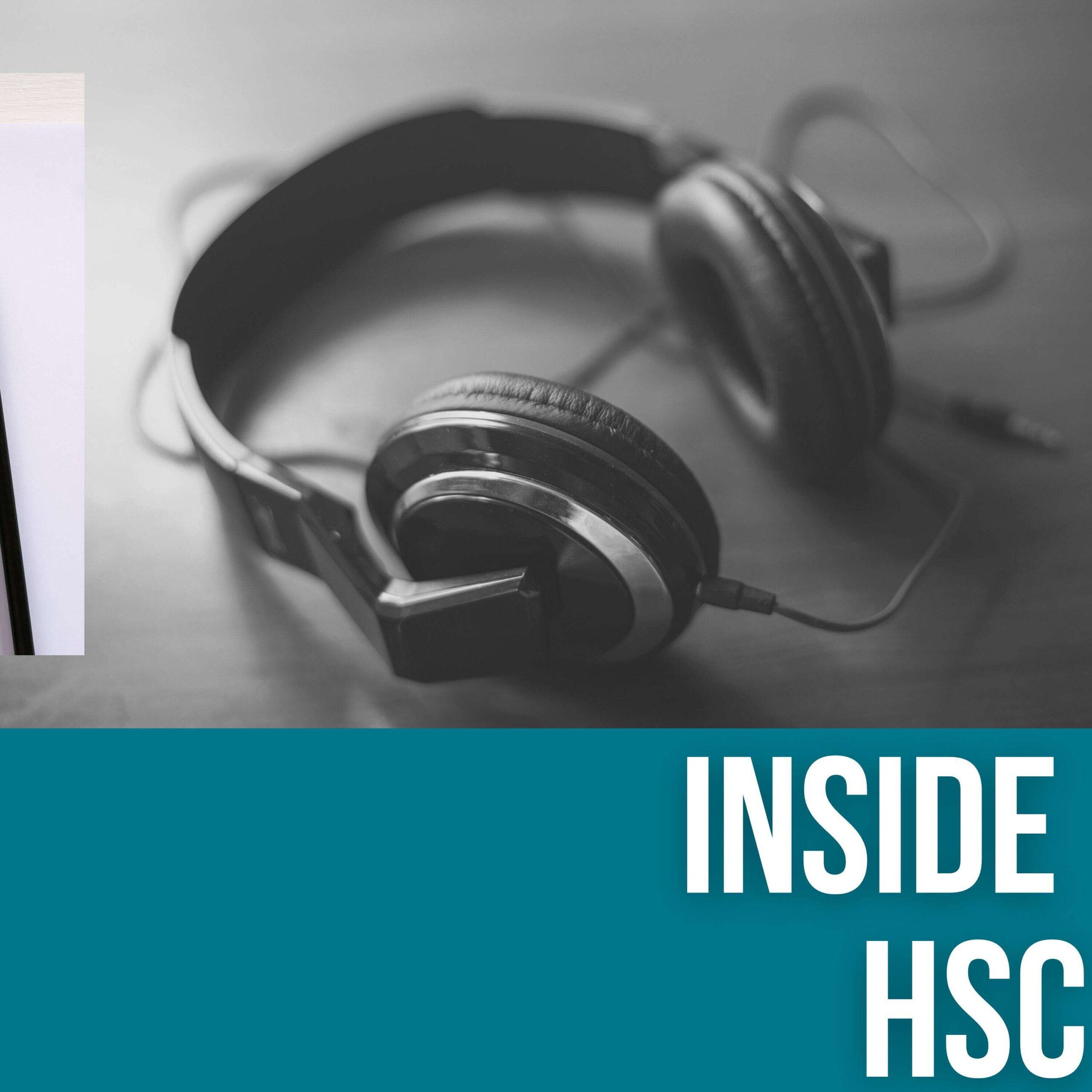 Inside HSC Podcast graphic