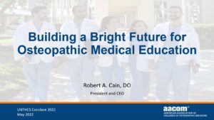Building A Bright Future For Osteopathic Medical Education